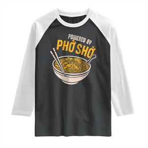 Vietnamese Pho Raglan Shirt Funny Vietnam Foodie Food Humor TS10 Black White Print Your Wear