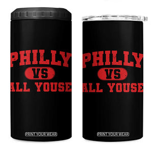 Philly Vs All Youse 4 in 1 Can Cooler Tumbler Vintage Funny Philadelphia Slang Red TS10 One Size: 16 oz Black Print Your Wear