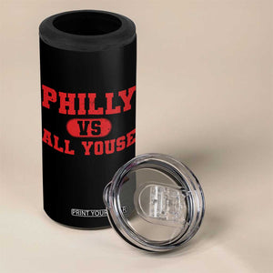 Philly Vs All Youse 4 in 1 Can Cooler Tumbler Vintage Funny Philadelphia Slang Red TS10 Print Your Wear