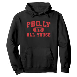 Philly Vs All Youse Hoodie Vintage Funny Philadelphia Slang Red TS10 Black Print Your Wear