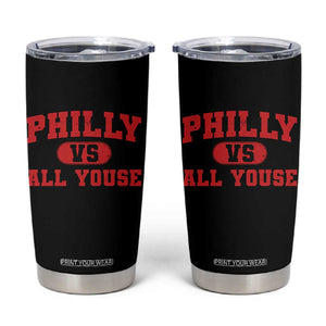 Philly Vs All Youse Tumbler Cup Vintage Funny Philadelphia Slang Red TS10 Black Print Your Wear
