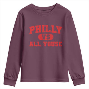 Philly Vs All Youse Youth Sweatshirt Vintage Funny Philadelphia Slang Red TS10 Maroon Print Your Wear