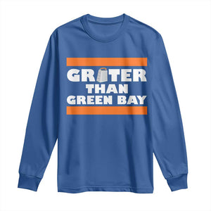 BF Game Day Long Sleeve Shirt Funny Grater Than GB Foolball Fans TS10 Royal Blue Print Your Wear