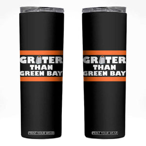 BF Game Day Skinny Tumbler Funny Grater Than GB Foolball Fans TS10 Black Print Your Wear