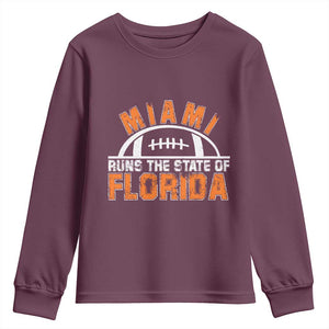 Miami Runs The State of Florida Dade County 305 Pride Youth Sweatshirt TS10 Maroon Print Your Wear