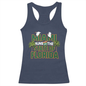 Miami Runs The State of Florida Racerback Tank Top FL Miami Dade County 305 Pride TS10 Navy Print Your Wear