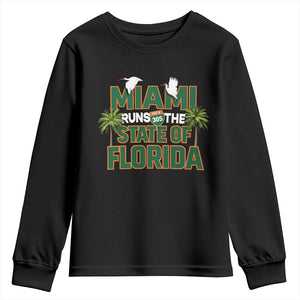 Miami Runs The State of Florida Youth Sweatshirt FL Miami Dade County 305 Pride TS10 Black Print Your Wear