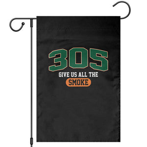 Miami 305 Give Us All The Smoke Garden Flag Vintage Athletic Sports Florida FL TS10 Black Print Your Wear