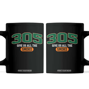 Miami 305 Give Us All The Smoke Coffee Mug Vintage Athletic Sports Florida FL TS10 Black Print Your Wear