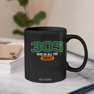 Miami 305 Give Us All The Smoke Coffee Mug Vintage Athletic Sports Florida FL TS10 Print Your Wear