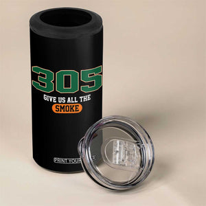 Miami 305 Give Us All The Smoke 4 in 1 Can Cooler Tumbler Vintage Athletic Sports Florida FL TS10 Print Your Wear