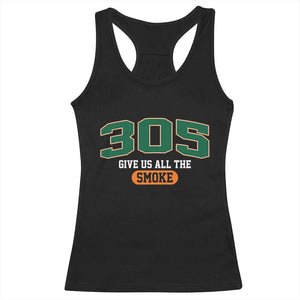 Miami 305 Give Us All The Smoke Racerback Tank Top Vintage Athletic Sports Florida FL TS10 Black Print Your Wear