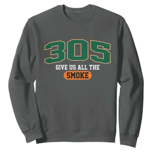Miami 305 Give Us All The Smoke Sweatshirt Vintage Athletic Sports Florida FL TS10 Dark Heather Print Your Wear