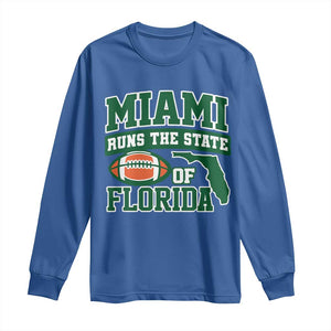 Miami Long Sleeve Shirt Runs The State of Florida Dade County 305 Pride TS10 Royal Blue Print Your Wear