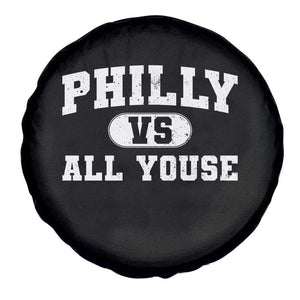 Philly Vs All Youse Spare Tire Cover Vintage Funny Philadelphia Slang TS10 Print Your Wear