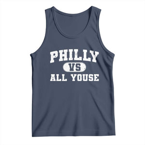 Philly Vs All Youse Tank Top Vintage Funny Philadelphia Slang TS10 Navy Print Your Wear