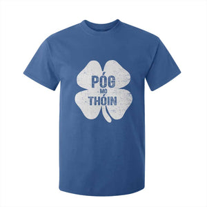 Funny Irish St Patricks Day T Shirt For Kid Shamrock Gaelic Saying Pog Mo Thoin TS10 Royal Blue Print Your Wear