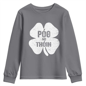 Funny Irish St Patricks Day Youth Sweatshirt Shamrock Gaelic Saying Pog Mo Thoin TS10 Charcoal Print Your Wear