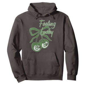 Cherry 8 Ball Hoodie Feeling Lucky Girl Syndrome Coquette St Patricks Day TS10 Dark Chocolate Print Your Wear
