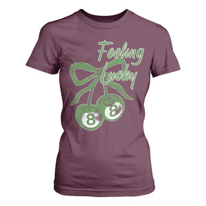 Cherry 8 Ball T Shirt For Women Feeling Lucky Girl Syndrome Coquette St Patricks Day TS10 Maroon Print Your Wear