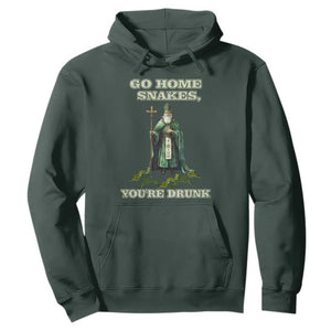 Funny St. Patrick's Day Hoodie Go Home Snakes, You're Drunk TS10 Dark Forest Green Print Your Wear