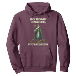 Funny St. Patrick's Day Hoodie Go Home Snakes, You're Drunk TS10 Maroon Print Your Wear