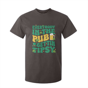 St. Patrick's Day Pub T Shirt For Kid Everybody In The Pub Getting Tipsy Irish Pub TS10 Dark Chocolate Print Your Wear