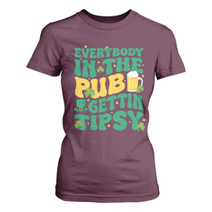 St. Patrick's Day Pub T Shirt For Women Everybody In The Pub Getting Tipsy Irish Pub TS10 Maroon Print Your Wear