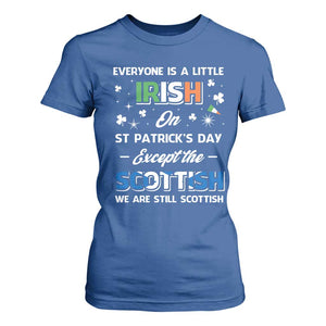 Everyone is Irish Except Scottish on St. Patrick's Day T Shirt For Women TS10 Royal Blue Print Your Wear