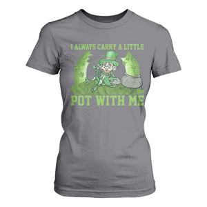 Funny St. Patrick's Day T Shirt For Women Weed Lover I Always Carry A Little Pot With Me TS10 Charcoal Print Your Wear