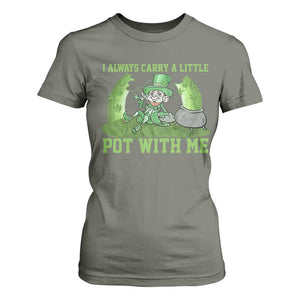 Funny St. Patrick's Day T Shirt For Women Weed Lover I Always Carry A Little Pot With Me TS10 Military Green Print Your Wear