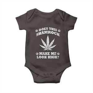 Funny St. Patrick's Day Baby Onesie Weed Lover Does This Shamrock Make Me Look High TS10 Dark Chocolate Print Your Wear