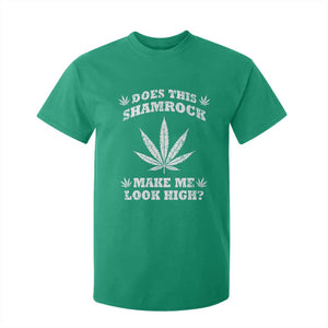 Funny St. Patrick's Day T Shirt For Kid Weed Lover Does This Shamrock Make Me Look High TS10 Irish Green Print Your Wear