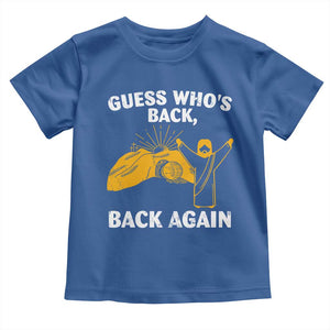 Christian Easter Toddler T Shirt Guess Who's Back Back Again TS10 Royal Blue Print Your Wear