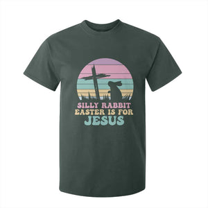 Silly Rabbit Easter Is For Jesus Christians T Shirt For Kid Cross Religious TS10 Dark Forest Green Print Your Wear
