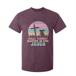 Silly Rabbit Easter Is For Jesus Christians T Shirt For Kid Cross Religious TS10 Maroon Print Your Wear