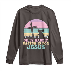 Silly Rabbit Easter Is For Jesus Christians Long Sleeve Shirt Cross Religious TS10 Dark Chocolate Print Your Wear