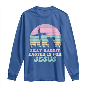 Silly Rabbit Easter Is For Jesus Christians Long Sleeve Shirt Cross Religious TS10 Royal Blue Print Your Wear