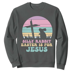 Silly Rabbit Easter Is For Jesus Christians Sweatshirt Cross Religious TS10 Dark Heather Print Your Wear