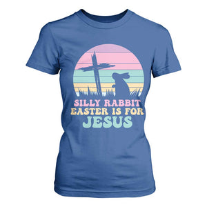 Silly Rabbit Easter Is For Jesus Christians T Shirt For Women Cross Religious TS10 Royal Blue Print Your Wear