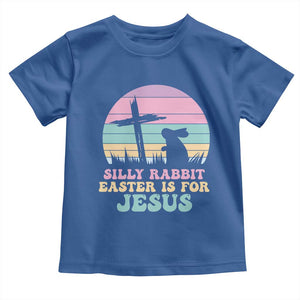 Silly Rabbit Easter Is For Jesus Christians Toddler T Shirt Cross Religious TS10 Royal Blue Print Your Wear