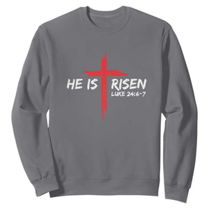 Jesus He Is Risen Sweatshirt Christian Cross Bible Verse Easter Day TS10 Charcoal Print Your Wear