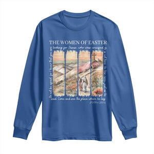 Easter Religious Long Sleeve Shirt Women of Easter He is Risen TS10 Royal Blue Print Your Wear