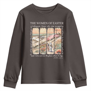 Easter Religious Youth Sweatshirt Women of Easter He is Risen TS10 Dark Chocolate Print Your Wear