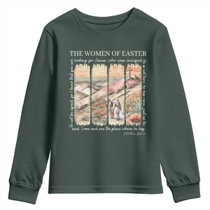 Easter Religious Youth Sweatshirt Women of Easter He is Risen TS10 Dark Forest Green Print Your Wear