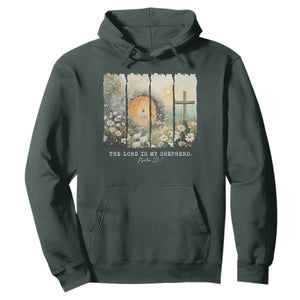 Lord Is My Shepherd Hoodie Easter Religious Christian Cross Bible Verse TS10 Dark Forest Green Print Your Wear