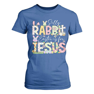 Funny Easter Christian T Shirt For Women Silly Rabbit Easter Is For Jesus TS10 Royal Blue Print Your Wear