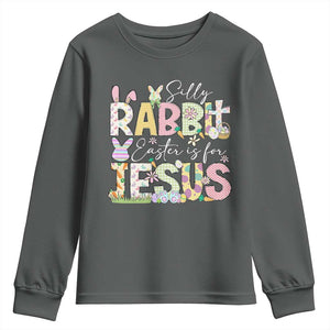 Funny Easter Christian Youth Sweatshirt Silly Rabbit Easter Is For Jesus TS10 Dark Heather Print Your Wear