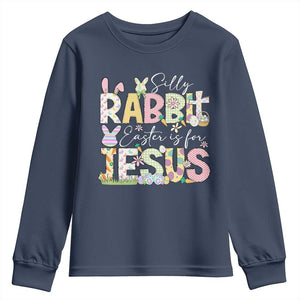 Funny Easter Christian Youth Sweatshirt Silly Rabbit Easter Is For Jesus TS10 Navy Print Your Wear