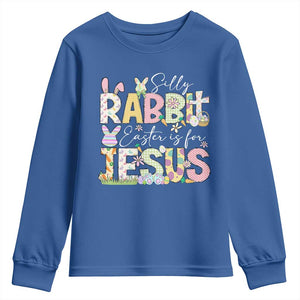 Funny Easter Christian Youth Sweatshirt Silly Rabbit Easter Is For Jesus TS10 Royal Blue Print Your Wear